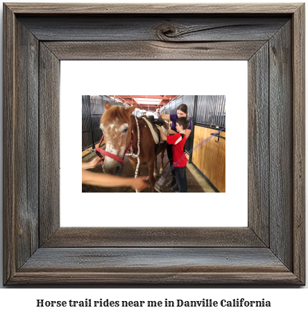 horse trail rides near me in Danville, California